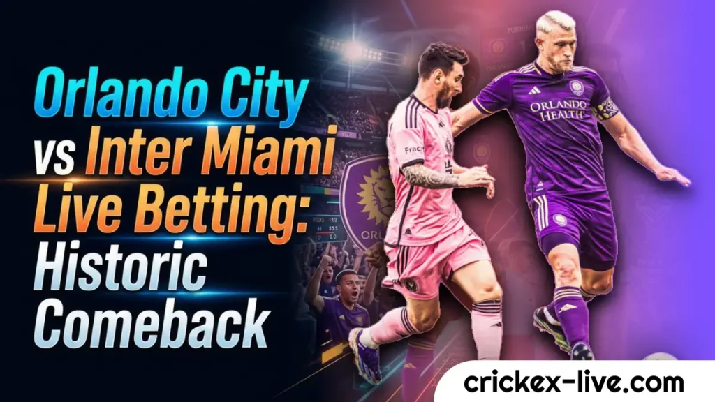 Orlando City vs Inter Miami Live Betting : A Comeback for the History Books
